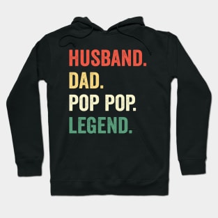 Husband Dad Pop pop Legend Father’s day Hoodie